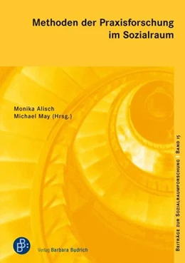 Abbildung von Alisch / May | Methoden der Praxisforschung im Sozialraum | 1. Auflage | 2017 | beck-shop.de