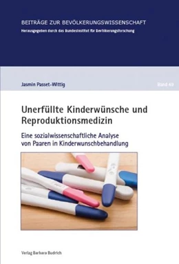 Abbildung von Passet-Wittig | Unerfüllte Kinderwünsche und Reproduktionsmedizin | 1. Auflage | 2017 | beck-shop.de