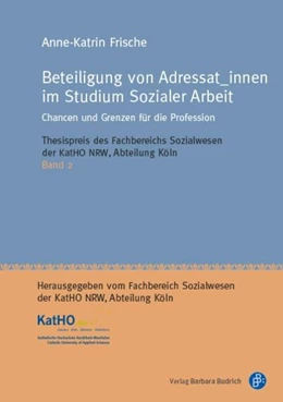 Abbildung von Frische | Beteiligung von Adressat_innen im Studium Sozialer Arbeit | 1. Auflage | 2017 | beck-shop.de