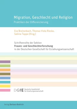 Abbildung von Breitenbach / Rieske | Migration, Geschlecht und Religion | 1. Auflage | 2018 | beck-shop.de