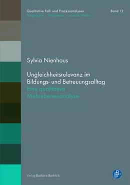 Abbildung von Nienhaus | Ungleichheitsrelevanz im Bildungs- und Betreuungsalltag | 1. Auflage | 2018 | beck-shop.de