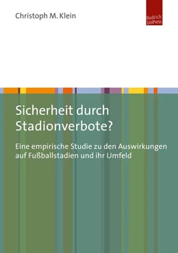 Abbildung von Klein | Sicherheit durch Stadionverbote? | 1. Auflage | 2018 | beck-shop.de