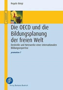 Abbildung von Bürgi | Die OECD und die Bildungsplanung der freien Welt | 1. Auflage | 2017 | beck-shop.de