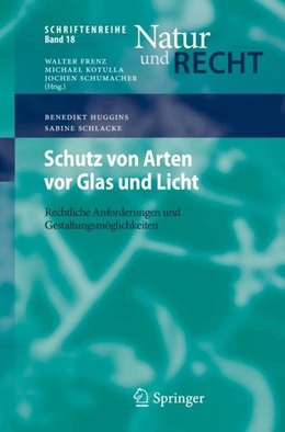 Abbildung von Huggins / Schlacke | Schutz von Arten vor Glas und Licht | 1. Auflage | 2019 | beck-shop.de