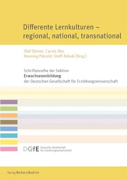 Abbildung von Dörner / Iller | Differente Lernkulturen - regional, national, transnational | 1. Auflage | 2016 | beck-shop.de