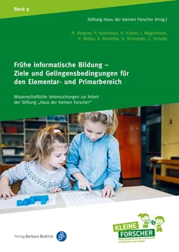 Abbildung von Bergner / Köster | Frühe informatische Bildung - Ziele und Gelingensbedingungen für den Elementar- und Primarbereich | 1. Auflage | 2018 | beck-shop.de