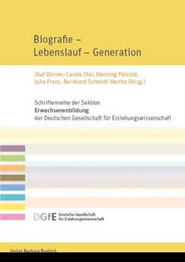 Abbildung von Dörner / Iller | Biografie - Lebenslauf - Generation | 1. Auflage | 2017 | beck-shop.de