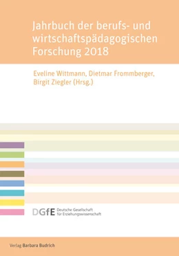 Abbildung von Wittmann / Frommberger | Jahrbuch der berufs- und wirtschaftspädagogischen Forschung 2018 | 1. Auflage | 2018 | beck-shop.de
