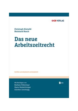 Abbildung von Födermayr / Kietaibl | Das neue Arbeitszeitrecht | 1. Auflage | 2019 | beck-shop.de