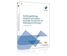 Abbildung von Aushangpflichtige Gesetze und weitere wichtige Vorschriften für Bildungseinrichtungen | 10. Auflage | 2019 | beck-shop.de