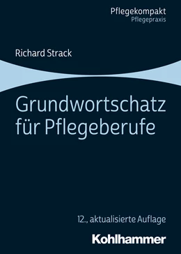 Abbildung von Strack | Grundwortschatz für Pflegeberufe | 12. Auflage | 2019 | beck-shop.de
