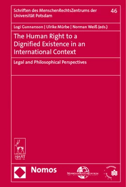 Abbildung von Gunnarsson / Mürbe | The Human Right to a Dignified Existence in an International Context | 1. Auflage | 2019 | 46 | beck-shop.de