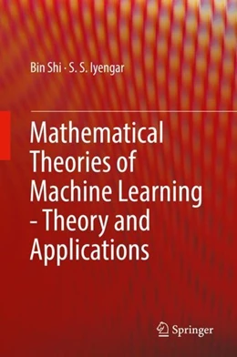 Abbildung von Shi / Iyengar | Mathematical Theories of Machine Learning - Theory and Applications | 1. Auflage | 2019 | beck-shop.de