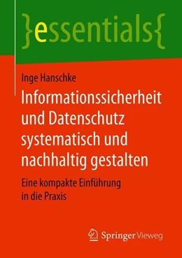 Abbildung von Hanschke | Informationssicherheit und Datenschutz systematisch und nachhaltig gestalten | 1. Auflage | 2019 | beck-shop.de