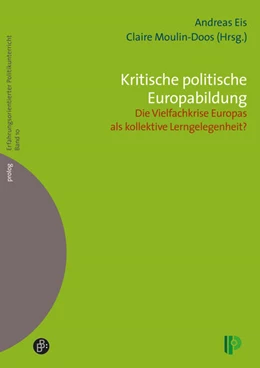 Abbildung von Eis / Moulin-Doos | Kritische politische Europabildung | 1. Auflage | 2018 | beck-shop.de