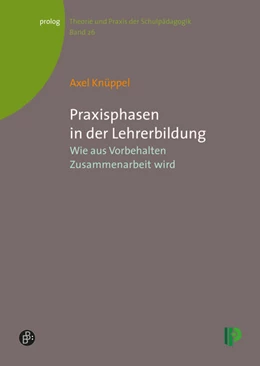 Abbildung von Knüppel | Praxisphasen in der Lehrerbildung | 1. Auflage | 2014 | beck-shop.de