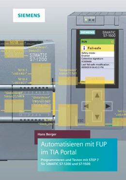 Abbildung von Berger | Automatisieren mit FUP im TIA Portal | 1. Auflage | 2020 | beck-shop.de