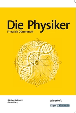 Abbildung von Gutknecht / Krapp | Die Physiker. Lehrerheft | 1. Auflage | 2019 | beck-shop.de
