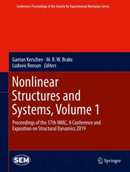 Abbildung von Kerschen / Brake | Nonlinear Structures and Systems, Volume 1 | 1. Auflage | 2019 | beck-shop.de