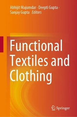 Abbildung von Majumdar / Gupta | Functional Textiles and Clothing | 1. Auflage | 2019 | beck-shop.de