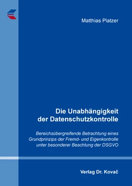 Abbildung von Platzer | Die Unabhängigkeit der Datenschutzkontrolle | 1. Auflage | 2019 | 27 | beck-shop.de