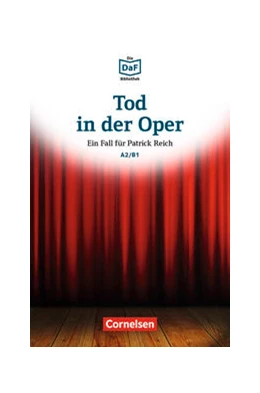 Abbildung von Borbein / Lohéac-Wieders | Die DaF-Bibliothek / A2/B1 - Tod in der Oper | 1. Auflage | 2019 | beck-shop.de