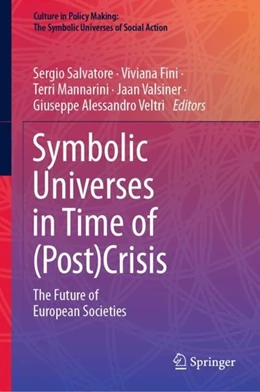 Abbildung von Salvatore / Fini | Symbolic Universes in Time of (Post)Crisis | 1. Auflage | 2019 | beck-shop.de