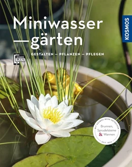 Abbildung von Böswirth / Thinschmidt | Miniwassergärten (Mein Garten) | 1. Auflage | 2020 | beck-shop.de