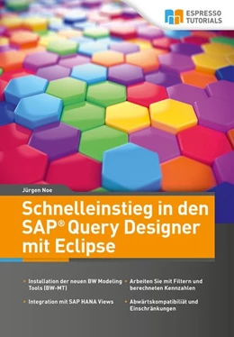 Abbildung von Noe | Schnelleinstieg in den SAP Query Designer mit Eclipse | 1. Auflage | 2017 | beck-shop.de