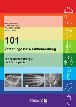Abbildung von Maegele / Probst | 101 Vorschläge zur Nachbehandlung | 2. Auflage | 2016 | beck-shop.de