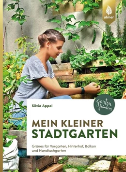 Abbildung von Appel | Mein kleiner Stadtgarten | 1. Auflage | 2018 | beck-shop.de