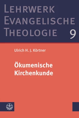 Abbildung von Körtner | Ökumenische Kirchenkunde | 1. Auflage | 2018 | beck-shop.de