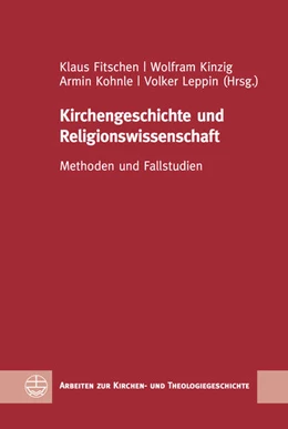 Abbildung von Fitschen / Kinzig | Kirchengeschichte und Religionswissenschaft | 1. Auflage | 2018 | beck-shop.de