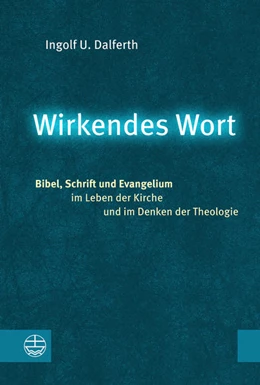 Abbildung von Dalferth | Wirkendes Wort | 1. Auflage | 2018 | beck-shop.de