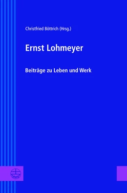 Abbildung von Böttrich | Ernst Lohmeyer | 1. Auflage | 2019 | beck-shop.de