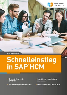 Abbildung von Kanngießer | Schnelleinstieg in SAP HCM | 1. Auflage | 2018 | beck-shop.de