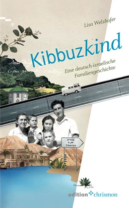 Abbildung von Welzhofer | Kibbuzkind | 1. Auflage | 2018 | beck-shop.de