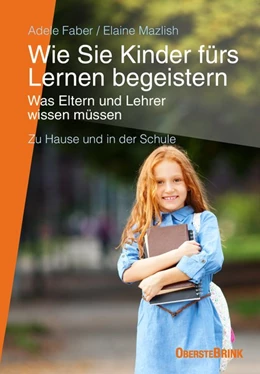 Abbildung von Faber / Mazlish | Wie Sie Kinder fürs Lernen begeistern | 1. Auflage | 2018 | beck-shop.de