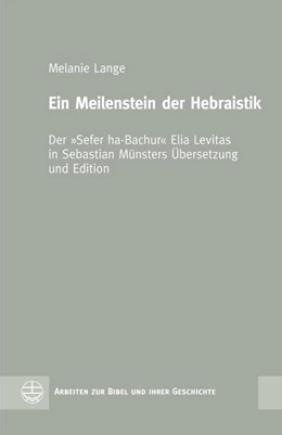Abbildung von Lange | Ein Meilenstein der Hebraistik | 1. Auflage | 2019 | beck-shop.de