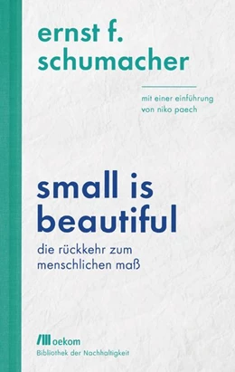 Abbildung von Schumacher | Small is beautiful | 1. Auflage | 2019 | beck-shop.de