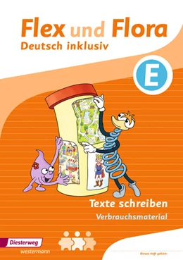 Abbildung von Flex und Flora - Deutsch inklusiv E. Texte schreiben. Verbrauchsmaterial | 1. Auflage | 2020 | beck-shop.de