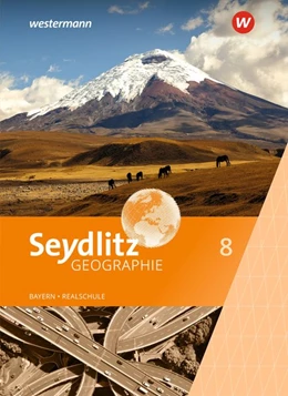 Abbildung von Seydlitz Geographie 8. Schulbuch. Realschule. Bayern | 1. Auflage | 2020 | beck-shop.de