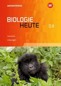 Abbildung von Biologie heute SII. Lösungen Gesamtband. Niedersachsen | 1. Auflage | 2020 | beck-shop.de