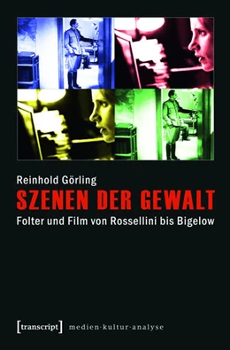 Abbildung von Görling | Szenen der Gewalt | 1. Auflage | 2014 | beck-shop.de