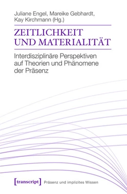 Abbildung von Engel / Gebhardt | Zeitlichkeit und Materialität | 1. Auflage | 2019 | beck-shop.de