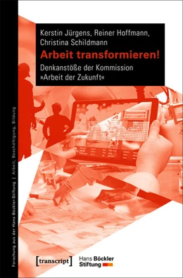 Abbildung von Jürgens / Hoffmann | Arbeit transformieren! | 1. Auflage | 2017 | beck-shop.de