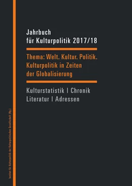 Abbildung von Blumenreich / Dengel | Jahrbuch für Kulturpolitik 2017/18 | 1. Auflage | 2018 | beck-shop.de