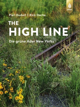 Abbildung von Oudolf / Darke | The High Line | 1. Auflage | 2018 | beck-shop.de