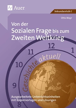 Abbildung von Mayr | Von der sozialen Frage bis zum Zweiten Weltkrieg (8. bis 10. Klasse) | 8. Auflage | 2017 | beck-shop.de