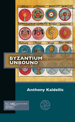 Abbildung von Kaldellis | Byzantium Unbound | 1. Auflage | 2019 | beck-shop.de